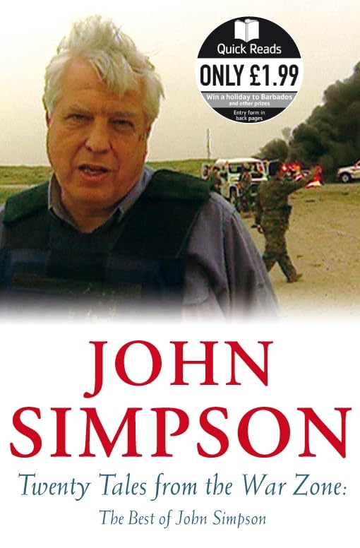 Twenty Tales from the War Zone: Fascinating stories from the life and career of John Simpson