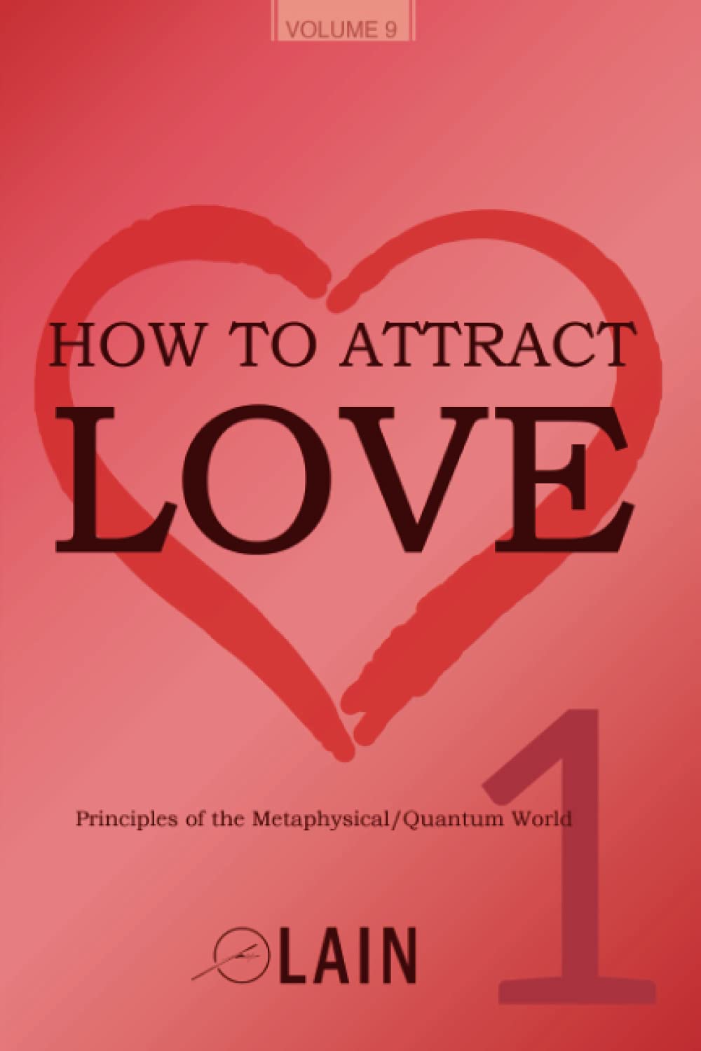 Independently Published How to attract love 1