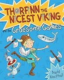 Thorfinn and the Gruesome Games (Thorfinn the Nicest Viking)
