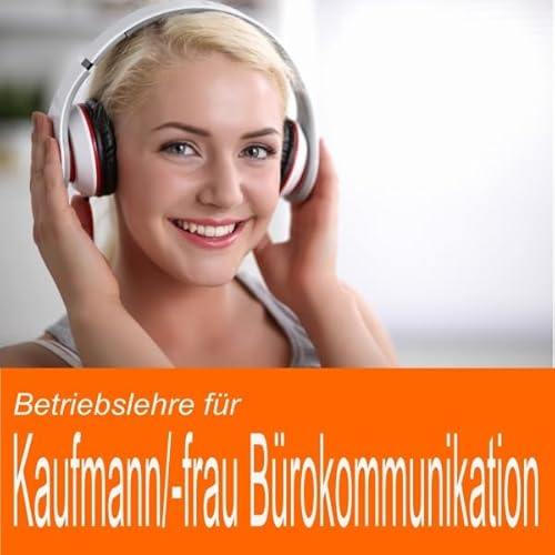 Betriebslehre f&uuml;r Kaufmann / Kauffrau f&uuml;r B&uuml;rokommunikation cover art