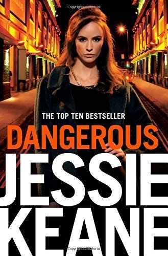 Image of Dangerous by Jessie Keane (2015-09-10)
