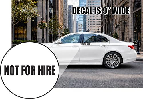 Image of NOT for HIRE Decal Sticker 4 Pack 2 inch x 9 inch Die Cut Vinyl No Background Car Truck Door Window DOT Compliant