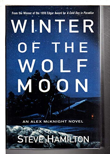 Winter of the Wolf Moon: An Alex McKnight Myste... 0312252951 Book Cover