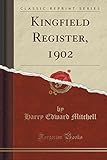  Kingfield Register, 1902 (Classic Reprint)