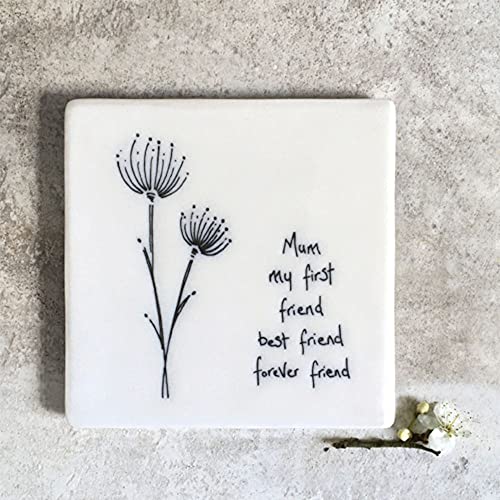 East of India Square Porcelain Coaster - Mum my first friend best friend forever friend |