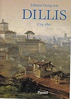 Johann Georg von Dillis, 1759-1841: Landschaft und Menschenbild (German Edition) 3791311549 Book Cover
