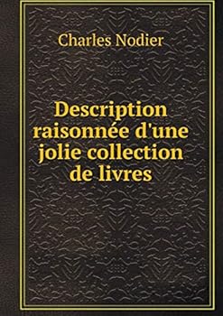 Description raisonnée d'une jolie collection de livres
