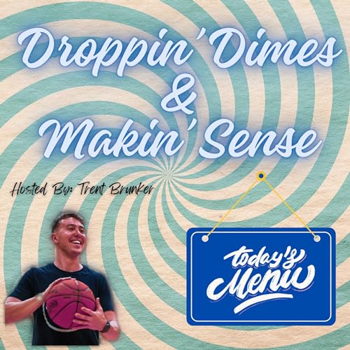 『Droppin' Dimes and Makin' Sense』のカバーアート
