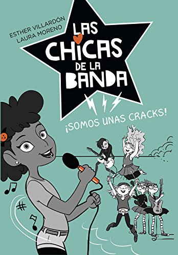 Somos unas cracks Serie Las chicas de la banda 2