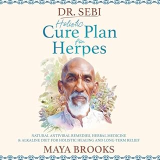 Dr. Sebi Holistic Cure Plan for Herpes cover art