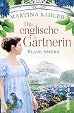 englische blaubeermuffins  Die englische Gärtnerin - Blaue Astern: Roman (Die Gärtnerin von Kew Gardens, Band 1)