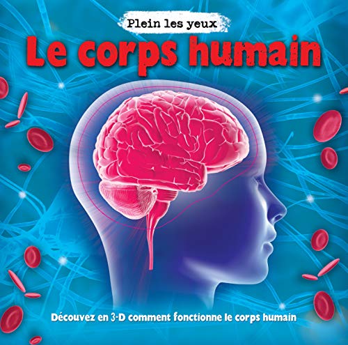 Télécharger Le corps humain Francais PDF