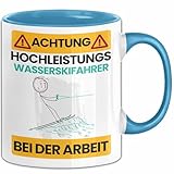Wasserskifahrer Tasse Geschenk Lustiger Spruch Geschenkidee für Wasserskifahrer Achtung Hochleistungs Wasserskifahrer Bei Der Arbeit (Blau)