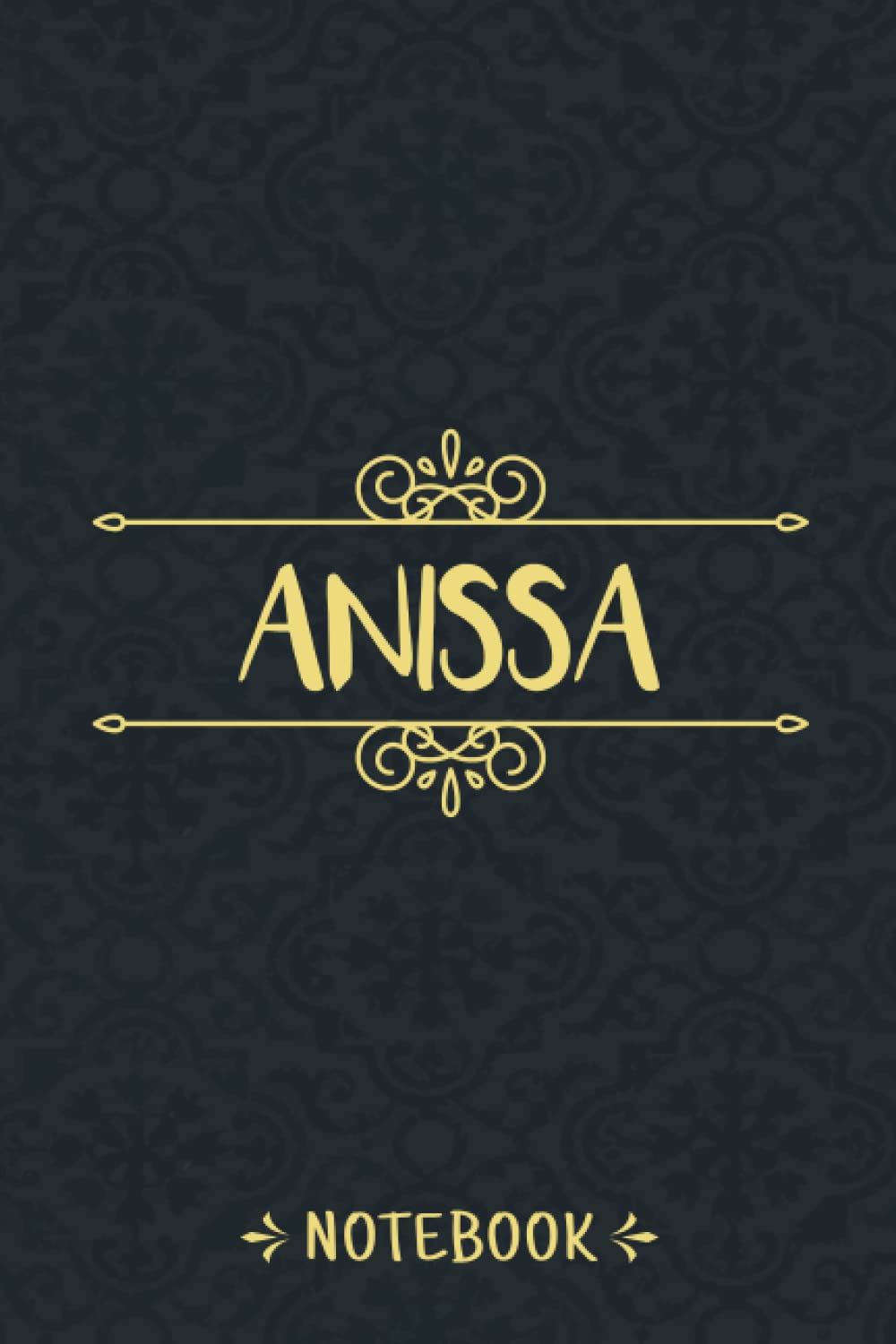 Anissa Notebook: Personalized Notebook With Name For Anissa, Birthday Gift For Girls and Women, 6x9, 120 College Ruled Page, Matte Finish Cover, Vintage Journal For Men, Kids, Students and Boys
