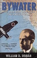 BYWATER: the man who invented the Pacific War 0708848567 Book Cover