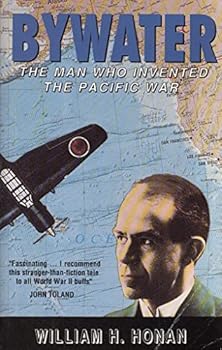 Paperback BYWATER: the man who invented the Pacific War Book