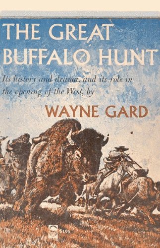 The Great Buffalo Hunt B000GTC8LY Book Cover