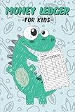 Money Ledger For kids: 5 Column Accounting Book, Allowance Saving Log Book, Money Education For Kids (Cute Dinosaur Cover Financial Ledger)