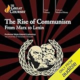 The Rise of Communism: From Marx to Lenin - Vejas Gabriel Liulevicius, The Great Courses Vejas Gabriel Liulevicius Verlag: The Great Courses 