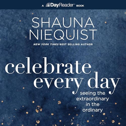 Celebrate Every Day by Shauna Niequist episode artwork