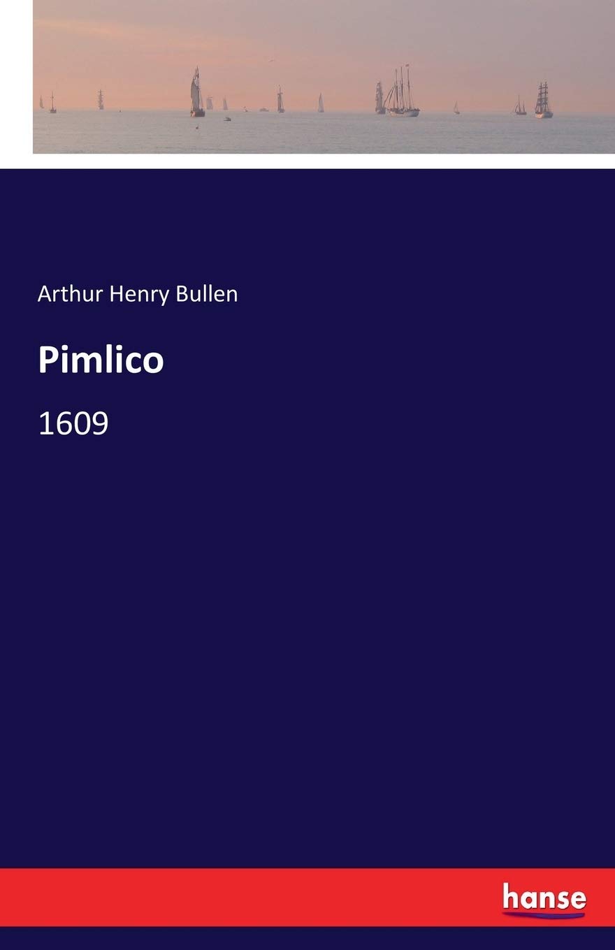 Pimlico: 1609