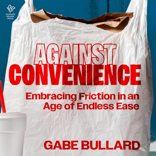 Page de couverture de Against Convenience
