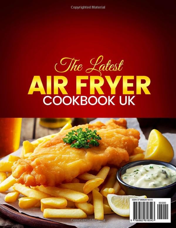 The Latest Air Fryer Cookbook UK: 2000+ Days of Culinary Adventures, Quick and Easy Air Fryer Recipes for Beginners, Crispy and Flavorful Enjoyment with Step-by-Step Guides | Full-Coloured Pictures image 3