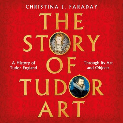 The Story of Tudor Art cover art