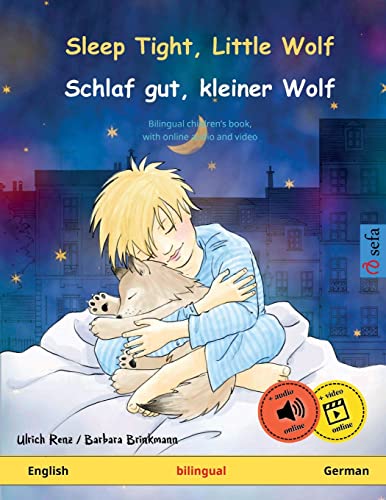 Image of Sleep Tight, Little Wolf – Schlaf gut, kleiner Wolf (English – German): Bilingual children's book with mp3 audiobook for download, age 2-4 and up (Sefa's Bilingual Picture Books – English / German)