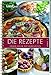 Die Rezepte: Unsere K&uuml;che der Jahreszeiten. Band 2.