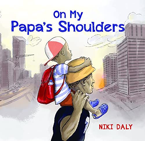 On My Papa'S Shoulders