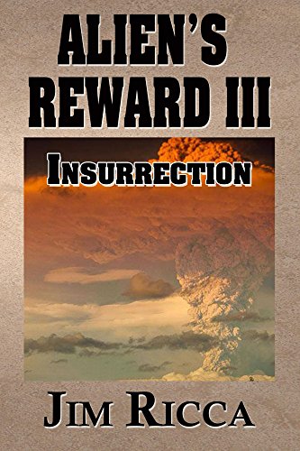 Amazon.com: The Alien's Reward III: Insurrection eBook : Ricca, Jim ...