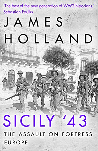 Sicily '43: The First Assault on Fortress Europe