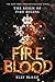 Fireblood (The Frostblood Saga, 2)