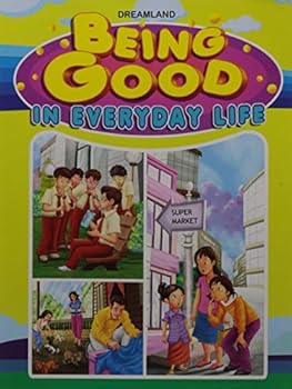 Paperback Being Good in Everyday Life Book