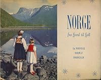 Norge Fra Fjord Til Fjell (NORWAY, FROM FJORD TO MOUNTAIN RANGE) B000NTDO92 Book Cover