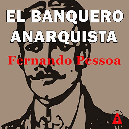 El banquero anarquista: Audiolibro con música