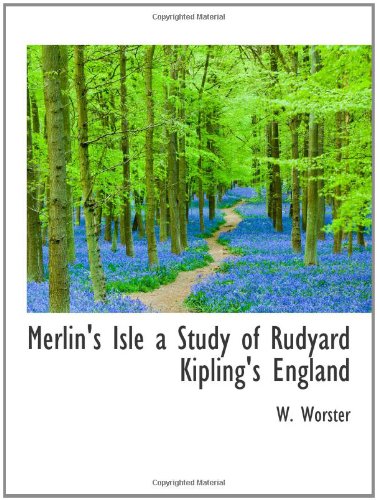 Merlin's Isle a Study of Rudyard Kipling's England : Amazon.in: Books