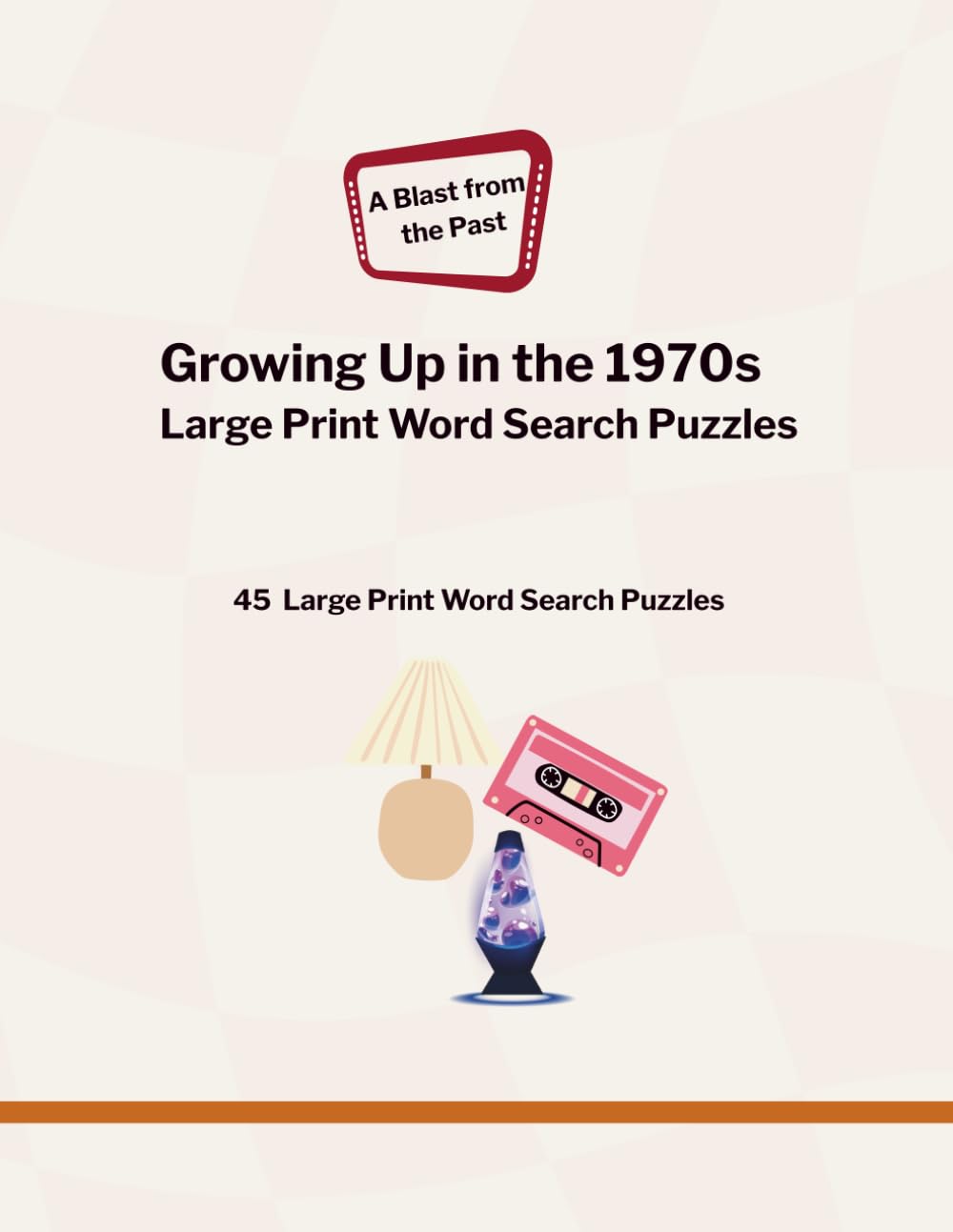 Growing Up in the 1970s: Large Print Word Search Puzzles (A Blast from the Past)