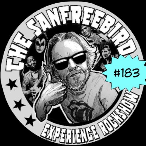 The Sanfreebird Experience Rockshow #183