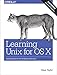 Produktbild Learning Unix for OS X: Going Deep With the Terminal and Shell