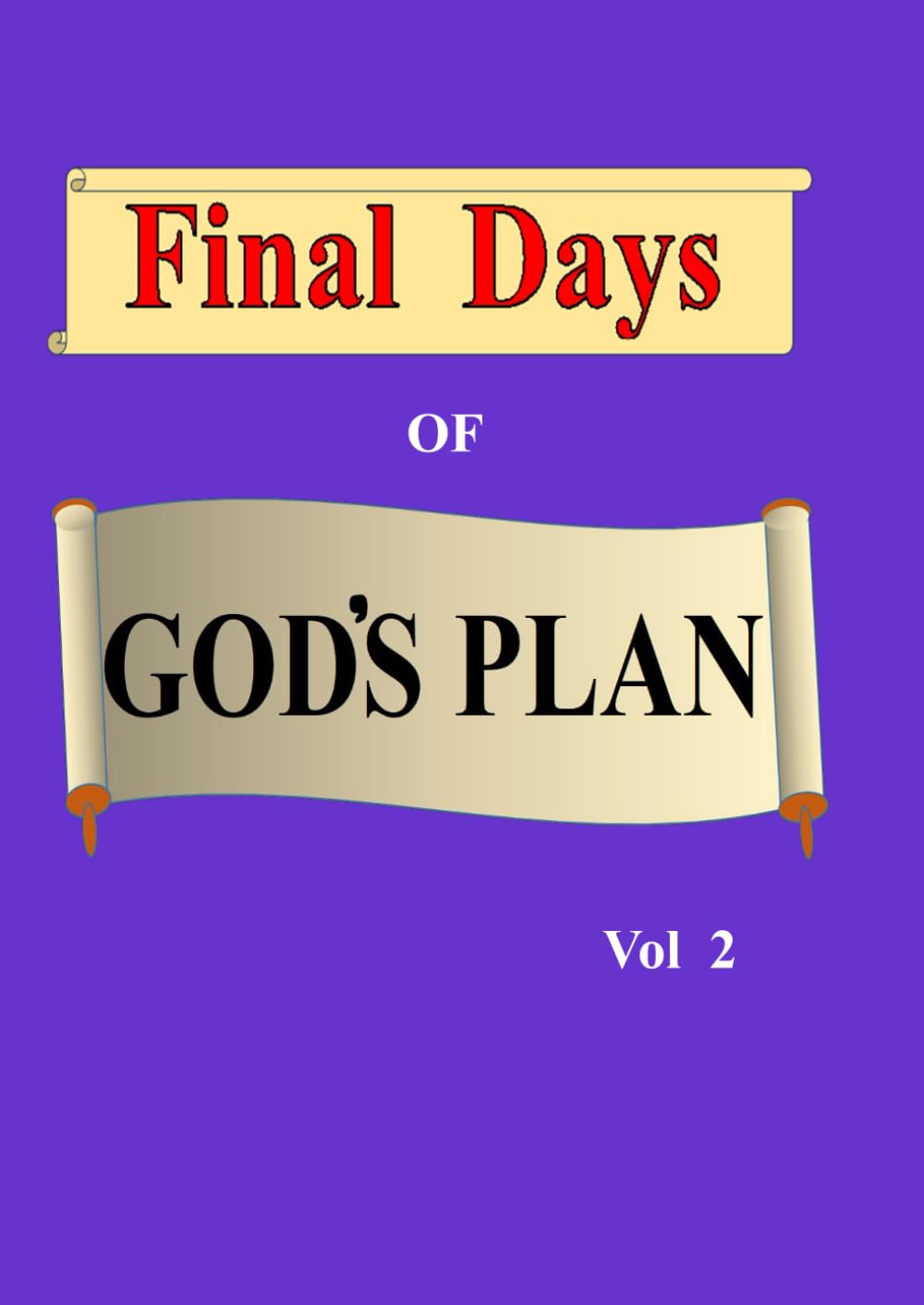 Final Days of GOD'S PLAN