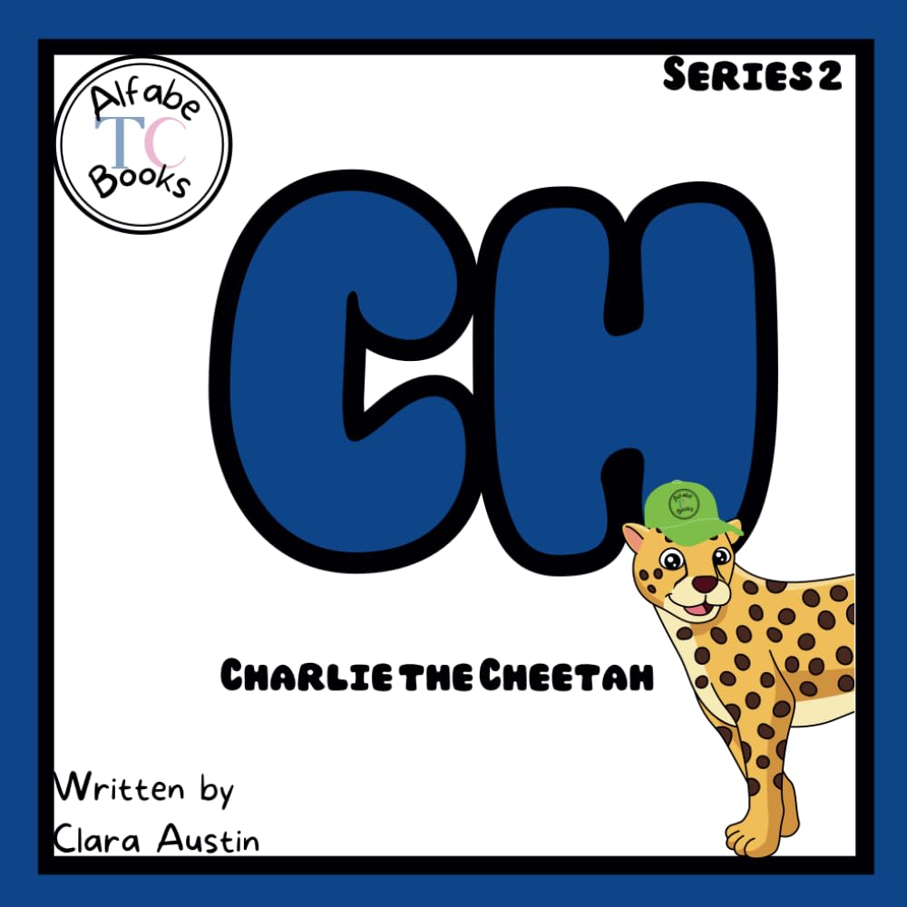 Charlie the Cheetah (Series 2- Digraphs and Trigraphs)