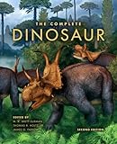 The Complete Dinosaur, Second Edition (Life of the Past)
