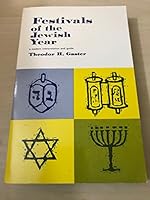 Festivals of the Jewish Year: A Modern Interpretation and Guide 0688060080 Book Cover
