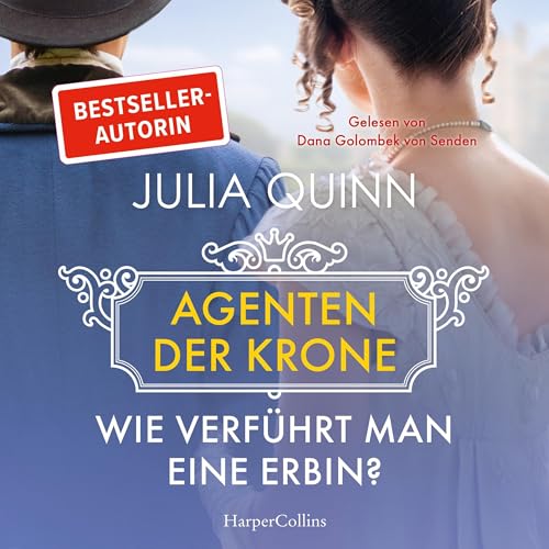 Wie verf&uuml;hrt man eine Erbin? Audiolibro Por Julia Quinn, Ute-Christine Geiler - &Uuml;bersetzer arte de portada