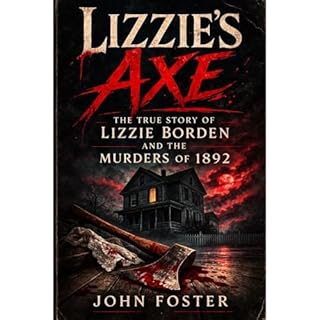 Lizzie's Axe Audiobook By John Foster cover art