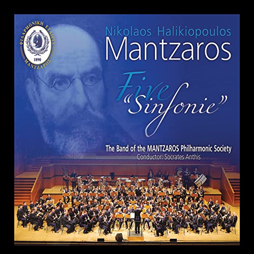Nikolaos Halikiopoulos Mantzaros: Five Sinfonie