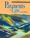 Black Letter Outline on Payments Law