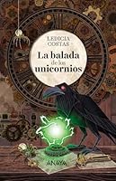 La balada de los unicornios 8469847333 Book Cover